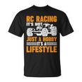 Rcカーレース ラジコン It's Not Just A Hobby Tシャツ