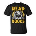 Read More Books Book Lovers Reading T-Shirt