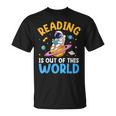 Reading Is Out Of This World Space Read Books Lover T-Shirt