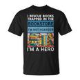 I Rescue Books And Trapped In The Bookstore Retro Bookreader T-Shirt