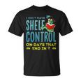 I Only Have Shelf Control On Days End In Y Book T-Shirt