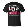 Soy Un Amante No Un Luchador Boxeo De Boxeadores Divertido Camiseta unisex
