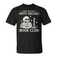 Unapologetically Anti-Social Book Club Introvert Reader T-Shirt Unapologetically Anti-Social Book Club Introvert Reader T-Shirt