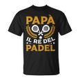 Uomo Papà Il Re Del Padel Maglietta