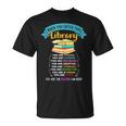 When You Enter This Library Book Reading Lover Reader T-Shirt When You Enter This Library Book Reading Lover Reader T-Shirt