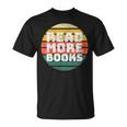 Women's Read More Books Retro Vintage Book Lover T-Shirt Women's Read More Books Retro Vintage Book Lover T-Shirt