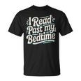 Women's I Read Past My Bedtime Book Lover Reading Quote T-Shirt