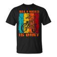 ダートバイク レトロデザイン All I Need Is Dirt Motocross ダートバイク Tシャツ
