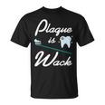 歯垢はダメ 歯の健康ジョークイラスト Tシャツ