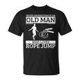 縄跳び 縄跳びが大好きな老人を過小評価しない Tシャツ
