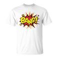 BANG Pop Art Comic Book Speech Bubbles Street Graffiti Art T-Shirt
