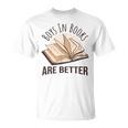Boys In Books Are Better T-Shirt