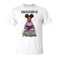 Education Is Freedom African American Girl Reading Book T-Shirt