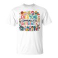 Everyone Communicates Differently Book Kids Teacher T-Shirt