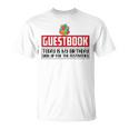 Guestbook Today My Birthday Sign Up For Festivities Birthday T-Shirt