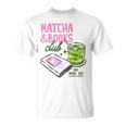 Matcha & Books Club Green Tea Latte Lovers T-Shirt