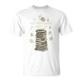 My Therapist Gave Up Overwhelmed Brain Books T-Shirt