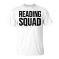 Reader Book Lover Reading Squad T-Shirt Reader Book Lover Reading Squad T-Shirt