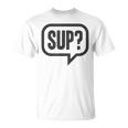 Sup どうしたの？ワザップワサップ What's Up Tシャツ