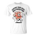 Support Your Local Indie Bookstore Book Cute Character T-Shirt