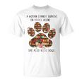 A Woman Cannot Survive On Books Alone She Also Needs Dog T-Shirt