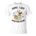 Women's Oops I Got Another Book Goose Goose Reader Women Girls T-Shirt