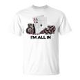 ポーカーエース、I Am All In Tシャツ