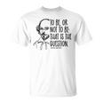 楽しいウィリアム・シェイクスピアの引用、読者への文学愛 Tシャツ