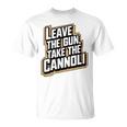 武器 を残してカンノーリを取れ Tシャツ