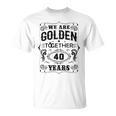 私たちは一緒にゴールデンです 40周年結婚40周年 Tシャツ