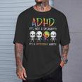 Adhd It's Not Disability It's A Different Abilitykeleton Tシャツ 彼への贈り物