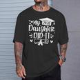 My Daughter Did It 2026 Mom Graduation Graduated T-Shirt Gifts for Him