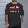 I Don't Taketeroids-Teroid Take Me ジム用ファニーギア Tシャツ 彼への贈り物