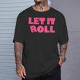 Humor Bjj Idea Let It Roll Punk Rock Tシャツ 彼への贈り物
