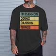 I'm Dannon Doing Dannon Things 面白い名言 Tシャツ 彼への贈り物