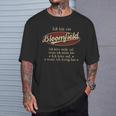 Ich Bin Ein Bloomfield Ich Höre Nicht AufWenn Ich Müde Bin Ich Höre Auf Bloomfield Name T-Shirt Geschenke für Ihn