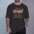 Ich Bin Ein Yousef Ich Höre Nicht AufWenn Ich Müde Bin Ich Höre Auf Yousef Name T-Shirt Geschenke für Ihn