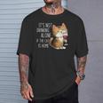 It's Not Drinking Alone If The Cat Is Home 面白い猫とワイン Tシャツ 彼への贈り物