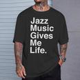 Jazz Music Gives Me Life Quote 長袖tシャツ Tシャツ 彼への贈り物