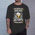 Nur Hübschein Reicht Nicht Man Muss Auch Bier Trinken T-Shirt Geschenke für Ihn