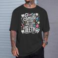 Smile Before You Lose Your Th 歯医者のジョーク Tシャツ 彼への贈り物