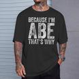 面白い名前入りシャツ Because I'm Abe That's Why Tシャツ 彼への贈り物