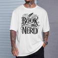 Book Nerd Books Reading Bookworm Bibliophile T-Shirt Gifts for Him Book Nerd Books Reading Bookworm Bibliophile T-Shirt Gifts for Him