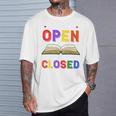 If My Book Is Open Your Mouth Is Closed Reading Books Performance T-Shirt Gifts for Him