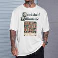 Bookshelf Wealth Billionaire Book Collector Collection T-Shirt Gifts for Him Bookshelf Wealth Billionaire Book Collector Collection T-Shirt Gifts for Him