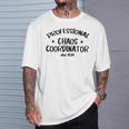 Coordinador Profesional Del Caos Alias Mamá Camiseta unisex Regalos para él