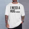 I Need A Huge Garage 面白い 車 バイク 整備士 工房 引用 Tシャツ 彼への贈り物