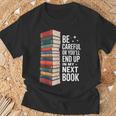 Author Be Careful Or You'Ll End Up In My Book T-Shirt Gifts for Old Men