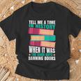 Banned Books Quote T-Shirt Gifts for Old Men Banned Books Quote T-Shirt Gifts for Old Men
