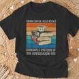 Drink Coffee Read Books Dismantle Systems Of Oppression T-Shirt Gifts for Old Men Drink Coffee Read Books Dismantle Systems Of Oppression T-Shirt Gifts for Old Men